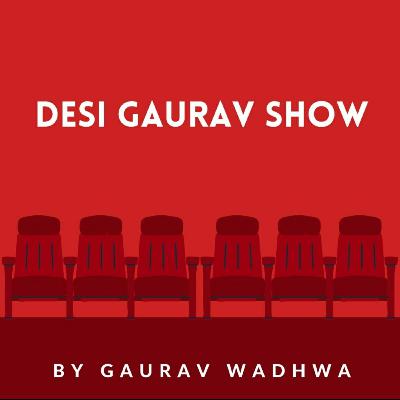 Desi Gaurav Show | Unsung Heroe's | Villains | Floating Deadbodies | Desi Gaurav Show | Unsung Heroe's | Villains | Floating Deadbodies |