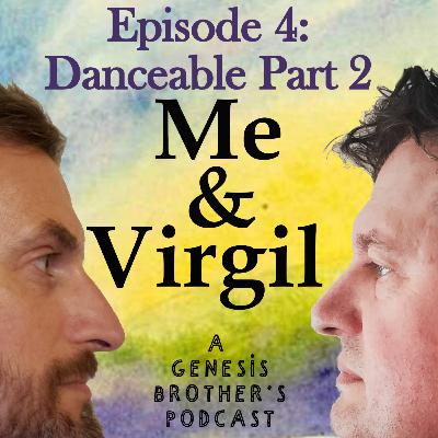 Episode 4: Danceable Part Two