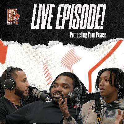 How to protect your peace | Live Episode