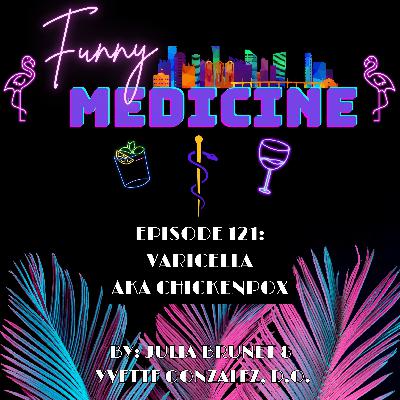 Chickenpox Today Is Not the Chickenpox You Remember | Funny Medicine