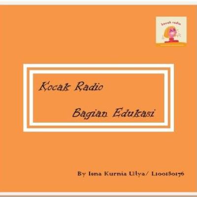Kocak Radio Bagian Edukasi