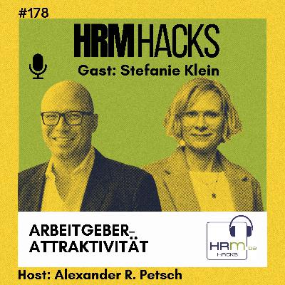 #178 Arbeitgeberattraktivität steigern mit Stefanie Klein