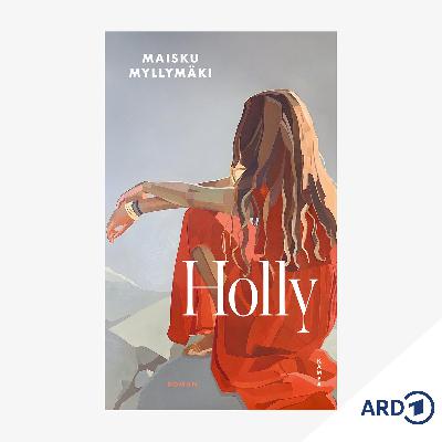 "Holly": Spektakuläres finnisches Romandebüt voller Wendungen