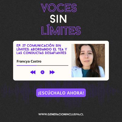 VOCES SIN LÍMITES - Francya Castro