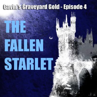 Ep.04 - Constance Trewfall: The Fallen Starlet
