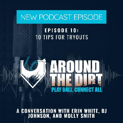 Episode 10: 10 Tips for Navigating Tryouts