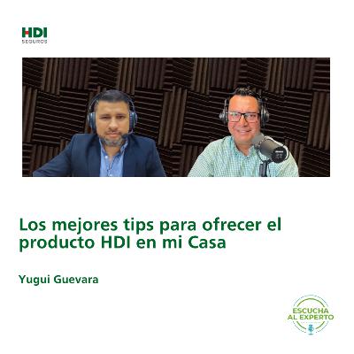 Los mejores tips para ofrecer el producto HDI en mi Casa