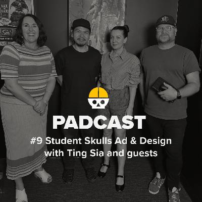 #9 Student Skulls Special: Ad & Graphic Design with Ting Sia, Tim Ewers, Amy Mason and Leigh Woods