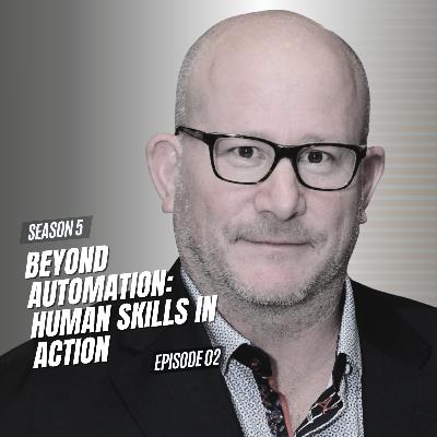 Beyond Automation: Human Skills in Action