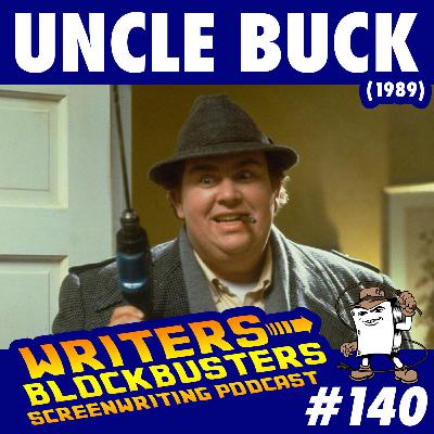 #140 - Uncle Buck (1989) #140 - Uncle Buck (1989)