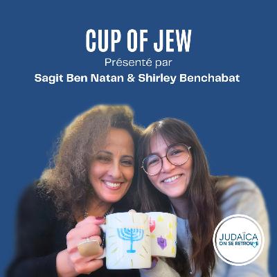 Cup of Jew | Ep. 40 | Naomi Dukes, A Story Without Borders: Born Between Cultures, Built Across Continents Cup of Jew | Ep. 40 | Naomi Dukes, A Story Without Borders: Born Between Cultures, Built Across Continents
