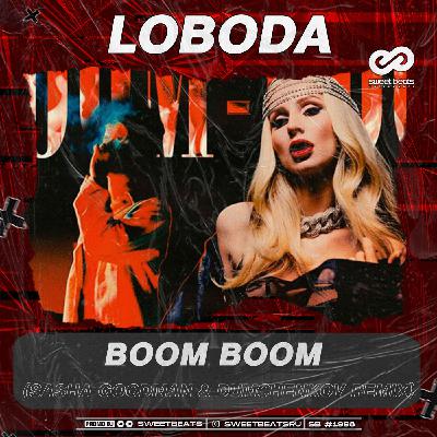 LOBODA ft. Pharaoh - Boom Boom (Sasha Goodman & Dumchenkov Remix)