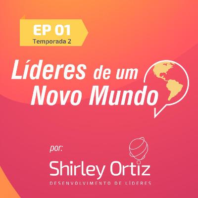 Níveis de Escuta na Liderança | Líderes de um Novo Mundo - T2 ep.1