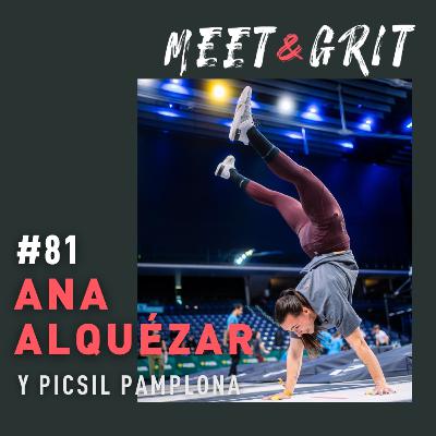 #81 - Ana Alquézar y Pamplona Arena Games