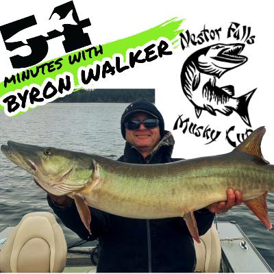 54 minutes LIVE w/ Byron Walker, Nestor Falls Musky Cup