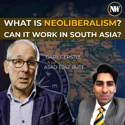 Neoliberalism: Principle, Controversies, and its Influence in South Asia