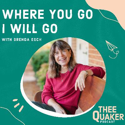 “Where You Go, I Will Go” with Brenda Esch