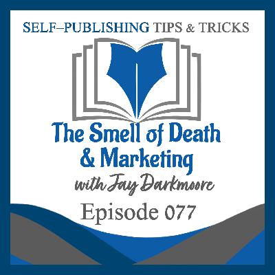 SPTT 077 – The Smell of Death & Marketing
