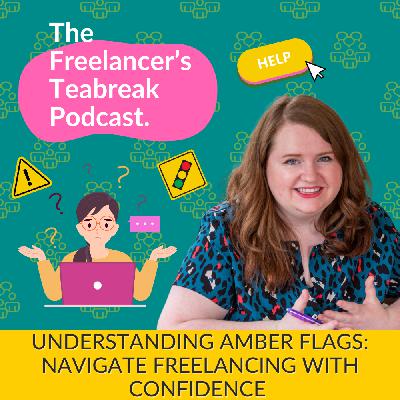 Understanding Amber Flags: Navigate Freelancing with Confidence