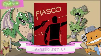 Fiasco set up