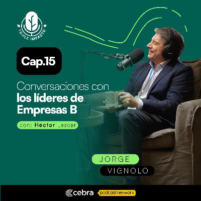 Ep. 15 Torre: Innovación y sostenibilidad que trascienden generaciones con Jorge Vignolo Ep. 15 Torre: Innovación y sostenibilidad que trascienden generaciones con Jorge Vignolo