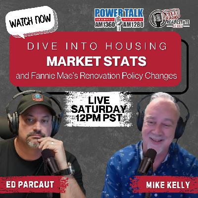 Dive into Housing Market Stats and Fannie Mae's Renovation Policy Changes Dive into Housing Market Stats and Fannie Mae's Renovation Policy Changes