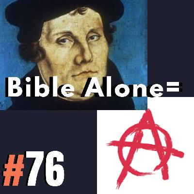Protestantism is Anarchy