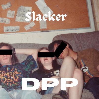 Season 1, Gen X — Episode 15 — Slacker (1990) w/C. Derick Varn