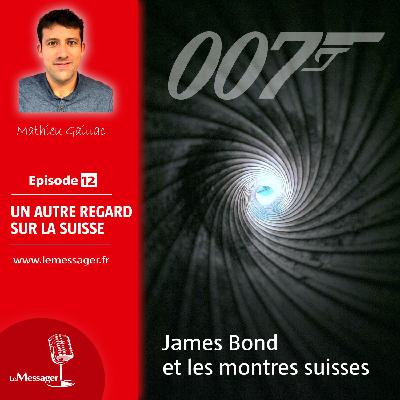 James Bond et les montres suisses