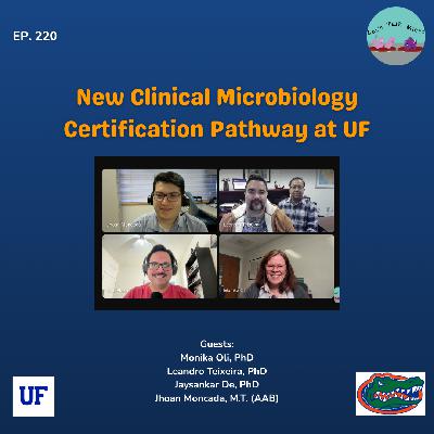 220: New Clinical Microbiology Certification Pathway at UF