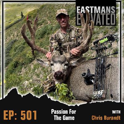 Episode 501:  Passion For The Game With Chris Burandt