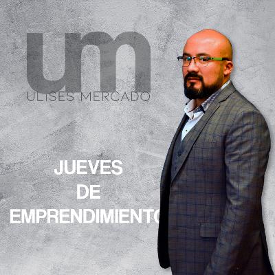 Jueves de Liderazgo y Emprendimiento Ep.11