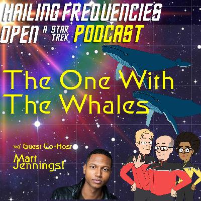 The One With The Whales The One With The Whales