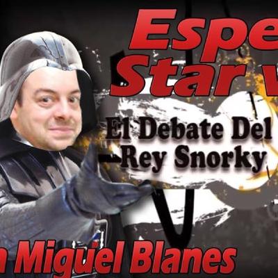 1x13 Especial Ep 8 Star Wars El Último Jedi junto al GRAN ALMIRANTE MOFF BLANES (2/2)