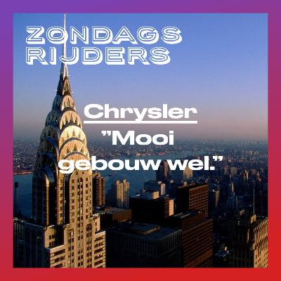 Chrysler: "Mooi gebouw wel."