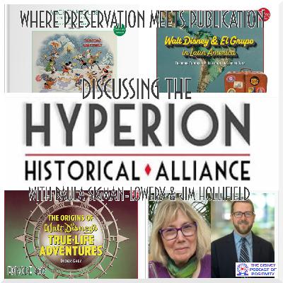 Where Preservation Meets Publication - Discussing the Hyperion Historical Alliance with Paula Sigman-Lowery & Jim Hollifield