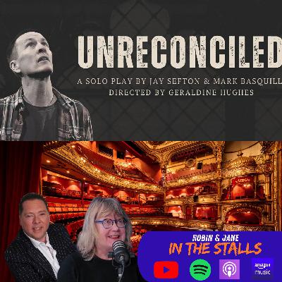 Robin & Jane In The Stalls Episode 47 - Unreconciled Robin & Jane In The Stalls Episode 47 - Unreconciled