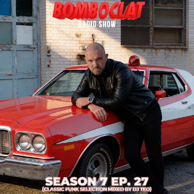 Bomboclat Radio Show - Episodio 27(S07)