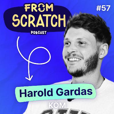 Comment faire évoluer son offre sans tu*er sa boîte ? - Harold Gardas (KÖM) | FROM SCRATCH #57