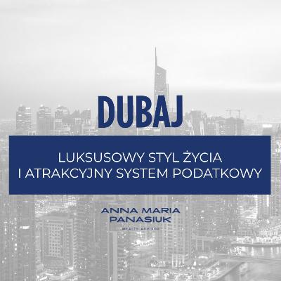 Dubaj: 4 aspekty zmiany rezydencji podatkowej