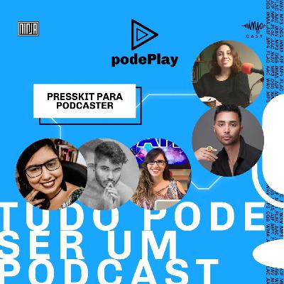 Presskit para Podcaster