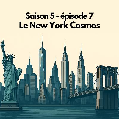 S05E07 - Le New York Cosmos