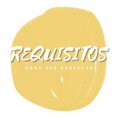 Requisitos para ser perfecta