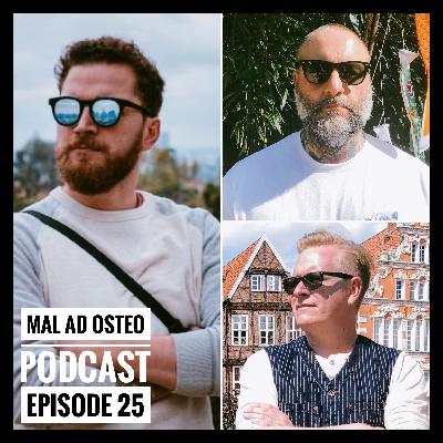 Mal Ad Osteo - Episode 25