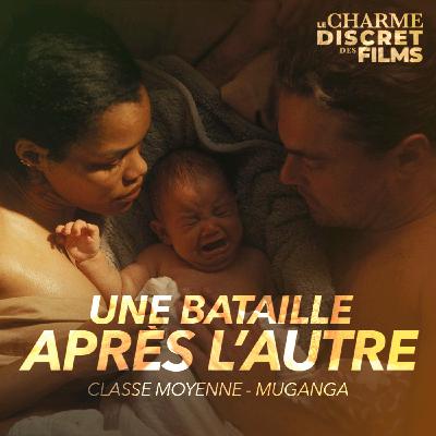 LCDDF #44 • UNE BATAILLE APRÈS L'AUTRE (Classe Moyenne, Muganga - Celui qui soigne)