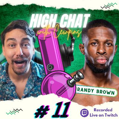 Jamaican Weed, UFC, Kung Fu Movies & More! - "Rudeboy" Randy Brown #11