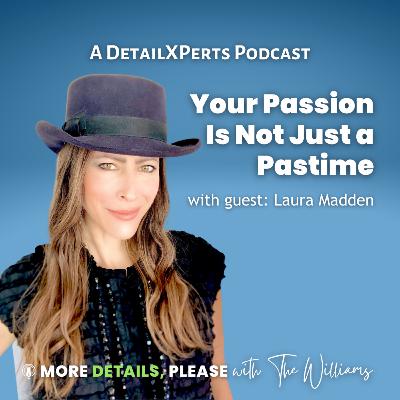 Your Passion Is Not Just a Pastime