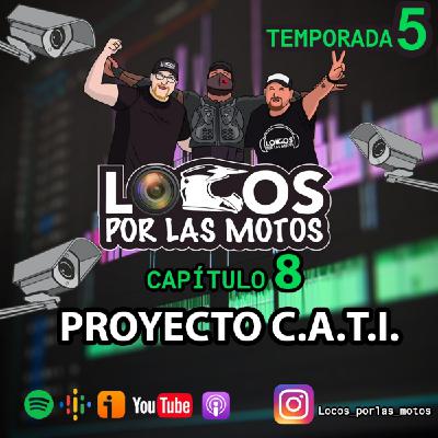 T5 Capítulo 8 - Proyecto C.A.T.I. T5 Capítulo 8 - Proyecto C.A.T.I.