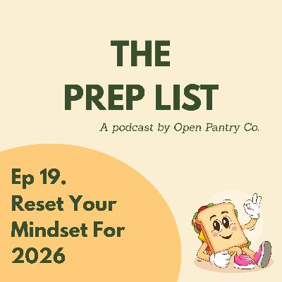 Episode 19 - Reset Your Mindset for 2026