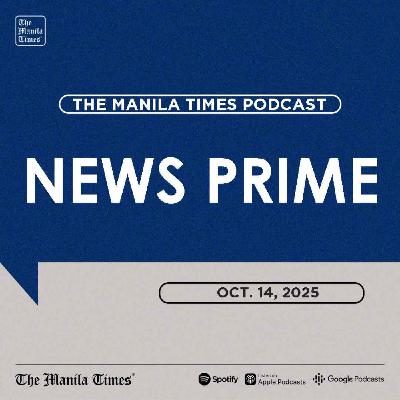 The Manila Times News Prime | October 14, 2025